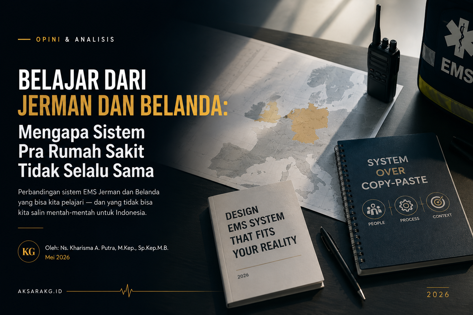 Belajar dari Jerman dan Belanda: Mengapa Sistem Pra Rumah Sakit Tidak Selalu Sama