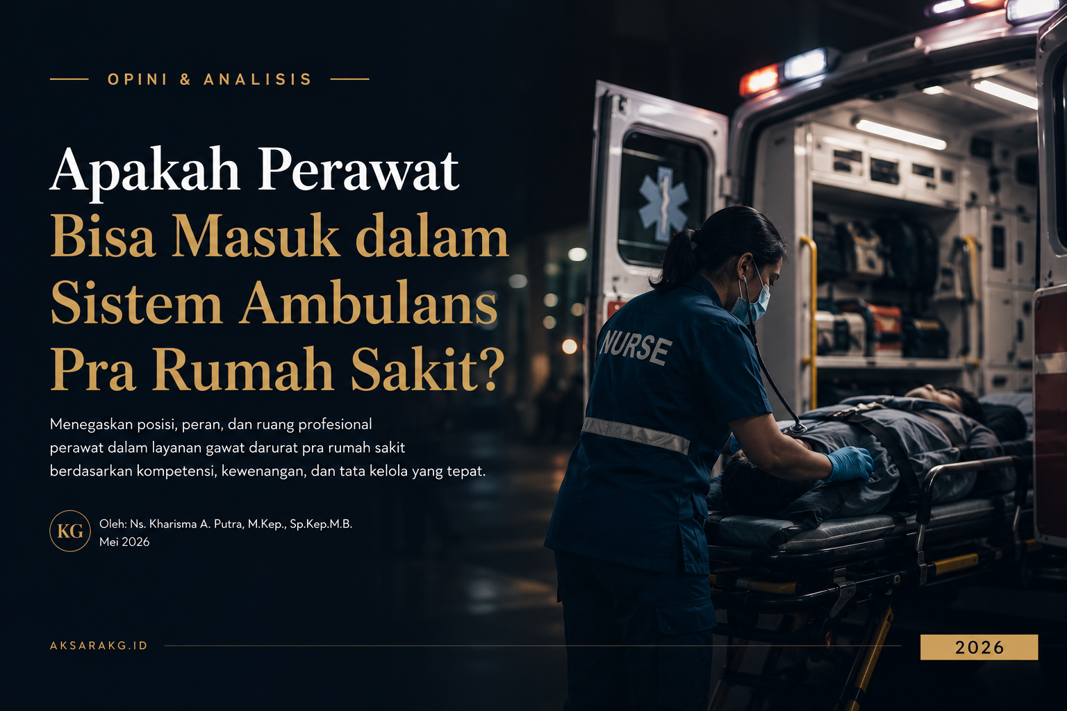 Apakah Perawat Bisa Masuk dalam Sistem Ambulans Pra Rumah Sakit?